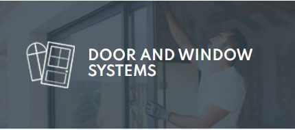 Door and Window Systems